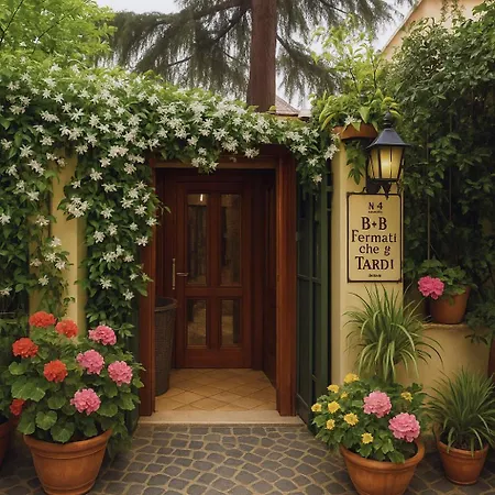 Bed and breakfast Fermati Che E Tardi 4*